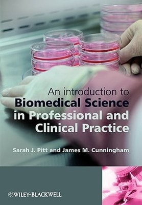 An Introduction to Biomedical Science in Professional and Clinical ...