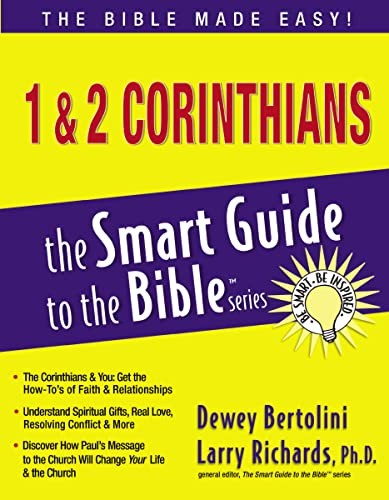 1 & 2 Corinthians (The Smart Guide to the Bible Series) - Bertolini, Dewey