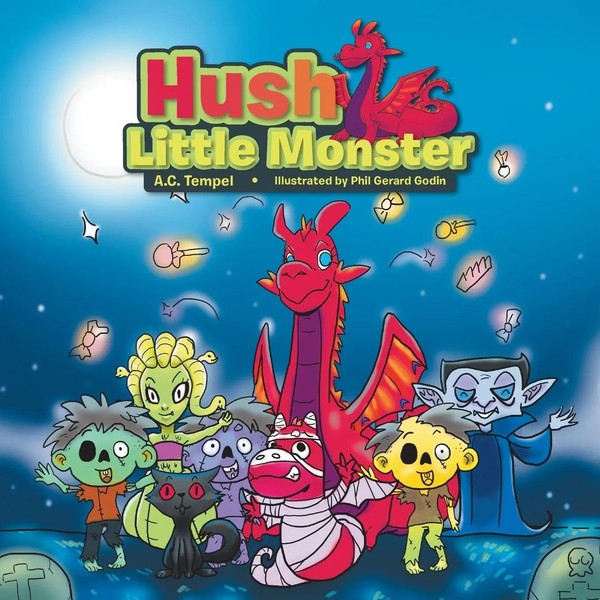A. C. Tempel | Hush Little Monster | Taschenbuch | Englisch (2017) | Xlibris-image