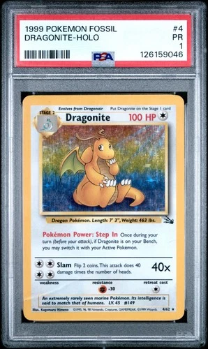 PSA 1 Pokemon Dragonite 4/62 WotC Fossil Unlimited Holo Rare