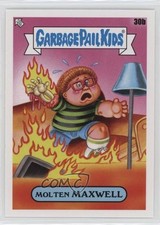 2024 Topps Garbage Pail Kids: Kids at Play Molten Maxwell #30b 0c41