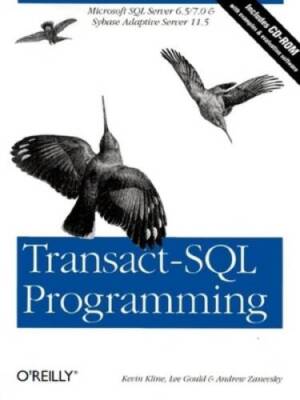 Transact-SQL Programming: Covers Microsoft SQL Server 65 70 and  - ACCEPTABLE