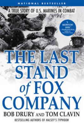 The Last Stand of Fox Company: A True Story of U.S. Marin - VERY GOOD