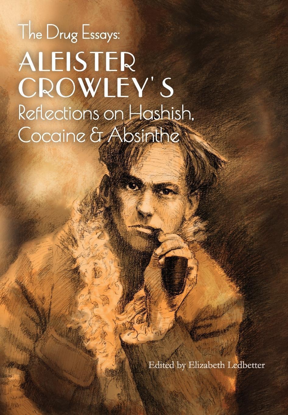 Thumbnail - Aleister Crowley | The Drug Essays | Buch | Englisch (2020) |