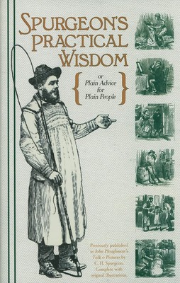 Spurgeon's Practical Wisdom