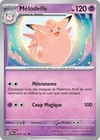 Carte MÉLODELFE 079/167 Pokémon Mascarade Crépusculaire EV06 Neuve TWM FR