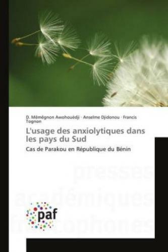 Thumbnail - L'usage Des Anxiolytiques Dans Les Pays Du Sud Cas De Parakou En