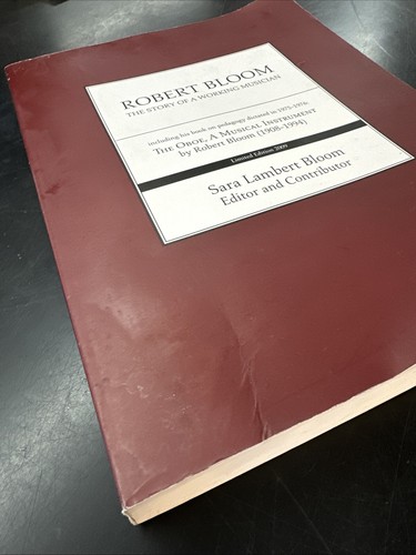 Robert Bloom The Story Of A Working Musician Book Oboe A Musical Instrument 2009 - Picture 7 of 15