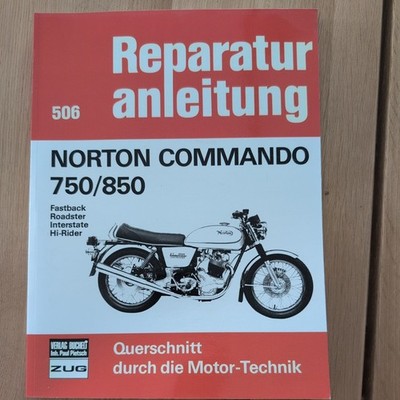 Norton Commando 750/850 Fastback/Roadster/Interstate/Hi-Rider Reparaturanleitung