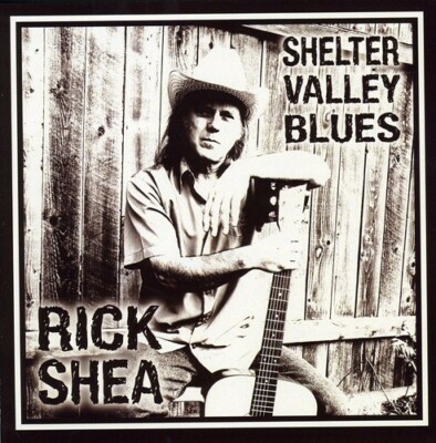 Shelter Valley Blues, Rick Shea, Very Good , audioCD