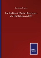 Die Reaktion In Deutschland Gegen Die Revolution Von 1848 | Buch | 9783752508482