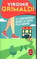 Tu Comprendras Quant Tu Seras Plus Grande | Virginie Grimaldi | FranzöSisch
