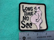 Vintage Long Time No See  Sew On Patch