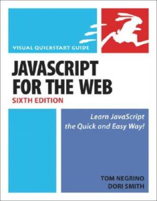 JavaScript and Ajax for the Web, Sixth Edition - Paperback - VERY GOOD