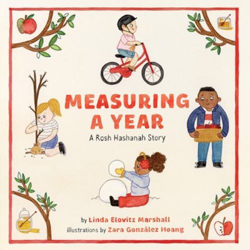 Measuring a Year: a Rosh Hashanah Story : A Picture Book by Linda Elovitz ...