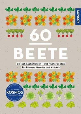 Otmar Diez Diez, Otmar/60 Beete - Einfach nachpflanzen