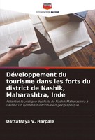 DéVeloppement Du Tourisme Dans Les Forts Du District De Nashik, Maharashtra,...