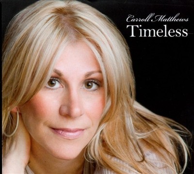 Timeless [Digipak] von Carroll Matthews [CD]