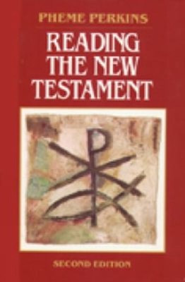Reading the New Testament : An Introduction Paperback Pheme Perki