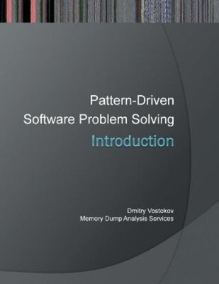 Dmitry Vostokov Introduction to Pattern-Driven Software Problem So (Taschenbuch)