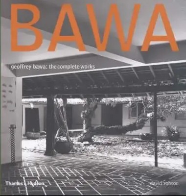 Geoffrey Bawa The Complete Works David Robson Buch Gebunden Englisch 2002