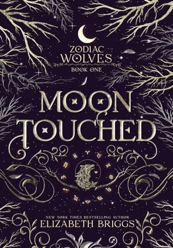 Moon Touched: 1 (Zodiac Wolves) - Briggs, Elizabeth