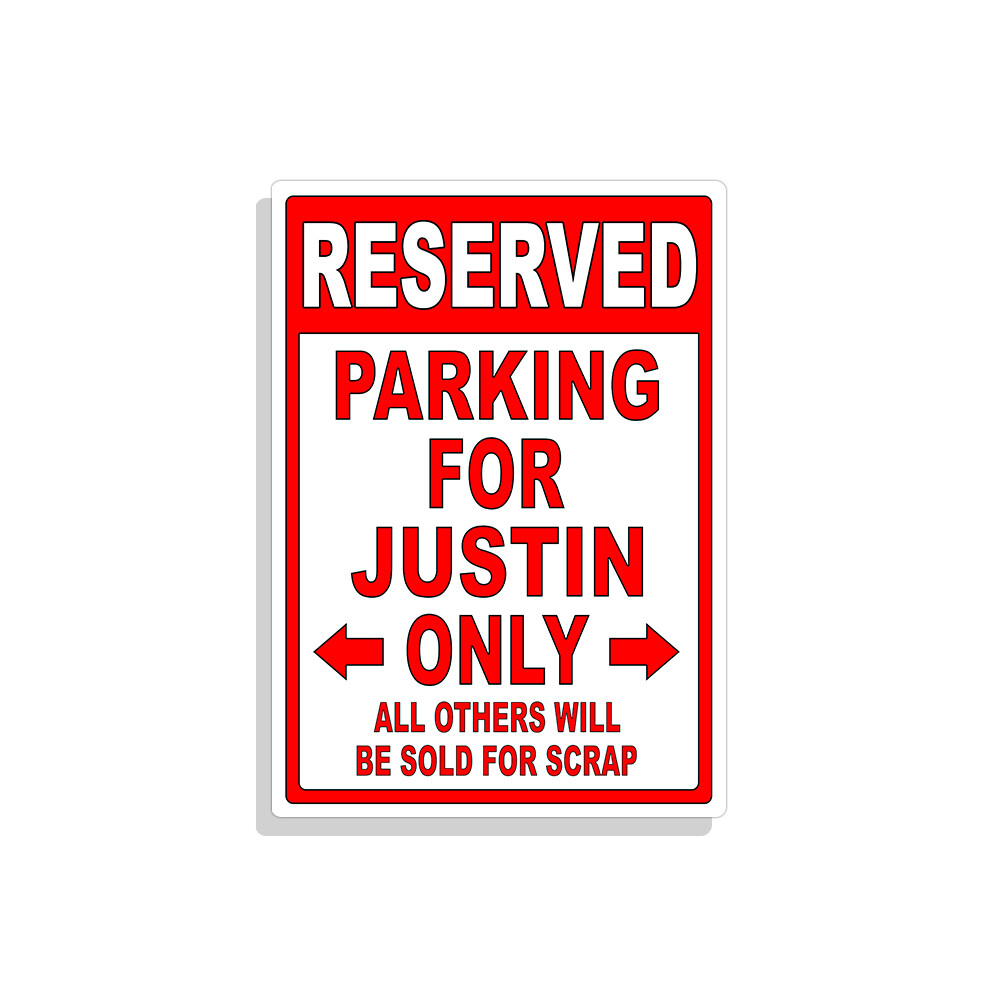 Personalized Parking Sign Wall Decal Metal Sign No Parking Customized for JUSTIN
