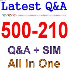 Cisco Best Practice Material For 500-210 Exam Q A SIM