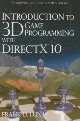 Introduction to 3D Game Programming with DirectX 10 - Paperback - VERY GOOD