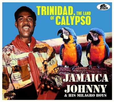 Jamaica Johnny & His Milagro Boys Trinidad,the Land of Calypso (CD) (US IMPORT)