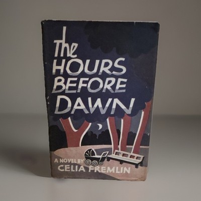Celia Fremlin The Hours Before Dawn Hardcover Book Club Edition Fiction 1950s