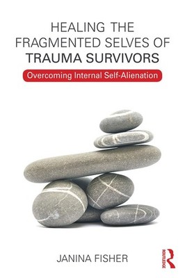 Healing the Fragmented Selves of Trauma Survivors (Paperback)