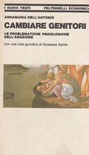 L- CHANGING PARENTS - DELL'ANTONIO - FELTRINELLI - 210- 1st ED.- 1980- B- ZCS39