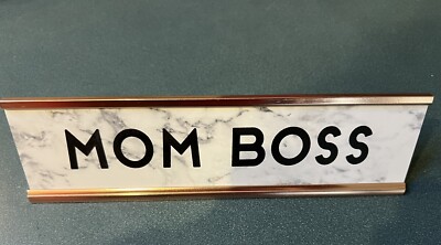  Mom boss  Desk Name Plate Office Sign Display Plaque Let mom Be The Boss!