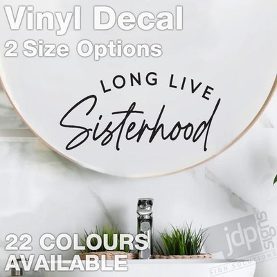 LONG LIVE SISTERHOOD SPIEGEL FENSTER AUFKLEBER - VINYL AUFKLEBER - 2 GRÖSSEN - 22 FARBEN