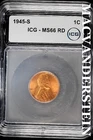 1945-S Lincoln Wheat Cent- ICG-MS66 Red Luster- No Reserve #SLA455