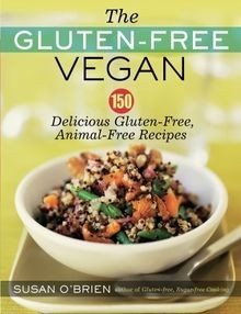 The Gluten-Free Vegan: 150 Delicious Gluten-Free, A... | Buch | Zustand sehr gut