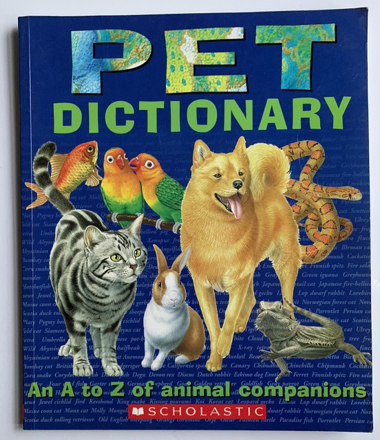 Pet Dictionary An a to Z of Animal Companions (Trade Paperback) for