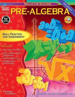 Pre-Algebra: Skill Practice and Assessment for Middle School (Skills for Succes