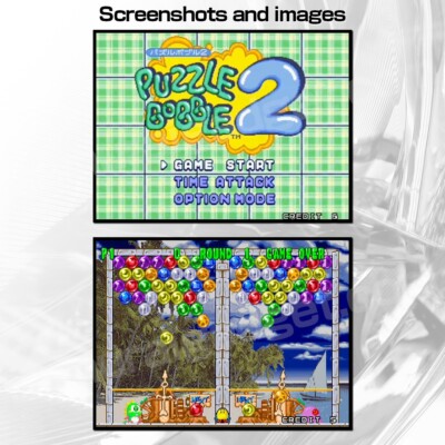 Puzzle Bobble ™ 2X/BUST-A-MOVE ™ 2 Arcade Edition & Puzzle Bobble ™ 3/BUST-A-MOV