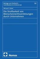 Die Strafbarkeit Von Menschenrechtsverletzungen Durch Unternehmen, Michael ...