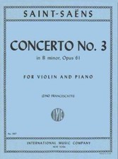 Saint-Saens Concerto No 3 in b minor Op 61 for Violin and Piano