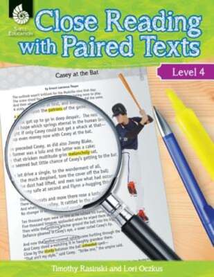 Close Reading with Paired Texts Level 4: Engaging Lessons to Improve by Oczkus