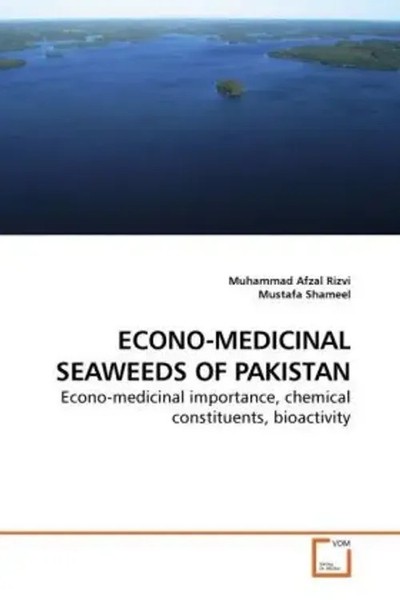 Muhammad Afzal Rizvi (U. A.) | ECONO-MEDICINAL Seaweeds OF Pakistan | Buch-image