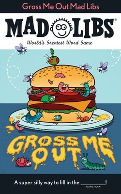Gross Me Out Mad Libs by Gabriella DeGennaro PAPERBACK 9780593658369