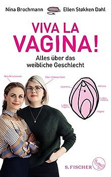 Viva la Vagina!: Alles über das weibliche Geschlecht von... | Buch | Zustand gut