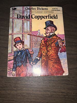 David Copperfield -  Dickens, Illustrated Classic Editions