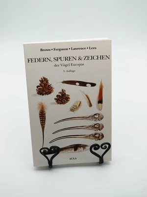 Federn, Spuren und Zeichen der Vögel Europas.  3. überarbeitete Auflage Brown - Bild 1 von 4