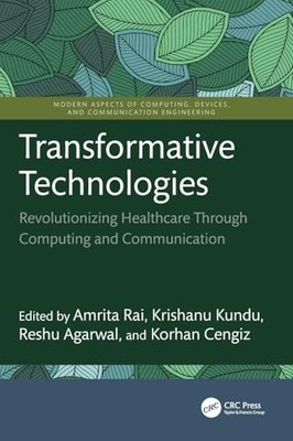 Transformative Technologies: Revolutionizing Healthcare Through Computing and C