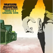 Thriftstore Masterpiece - Trouble Is A Lone... - Thriftstore Masterpiece CD LGLN